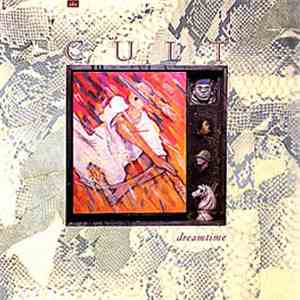 The Cult - Dreamtime