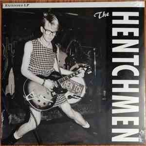 The Hentchmen - Hentch-Forth