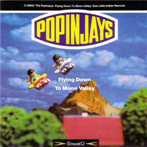 The Popinjays - Flying Down To Mono Valley