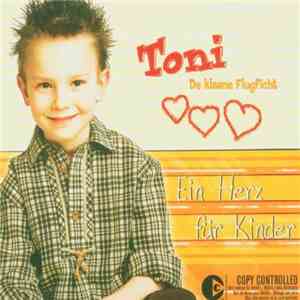 Toni, De Klaane Flugficht - Ein Herz Für Kinder - EP