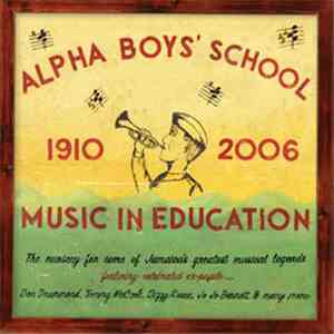 Various - Alpha Boys' School 1910 - 2006: Music In Education
