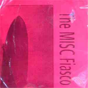 Various - The MISC Fiasco Tape Compilation