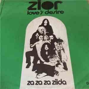 Zior - Love's Desire/Za Za Za Zilda