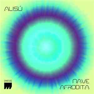 Alisu - Nave Afrodita