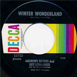 Andrews Sisters And Guy Lombardo And His Royal Canadians - Winter Wonderland