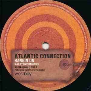 Atlantic Connection - Hangin On / The Frighteners