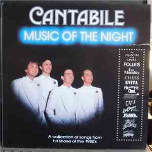 Cantabile - Music Of The Night -A Collection Of Songs From Hit Shows Of The 1980's-