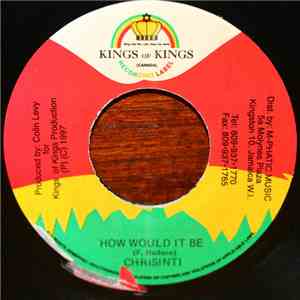 Chrisinti - How Would It Be