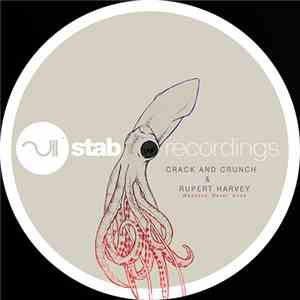 Crack And Crunch, Rupert Harvey - Weekend Never Ends