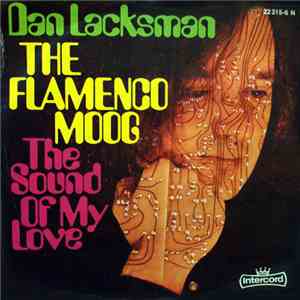 Dan Lacksman - The Flamenco Moog