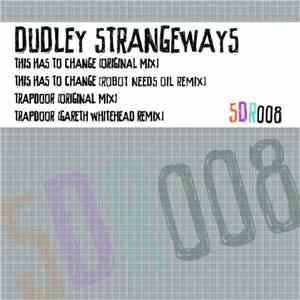 Dudley Strangeways - This Has To Change EP