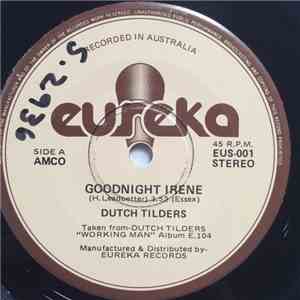 Dutch Tilders - Goodnight Irene