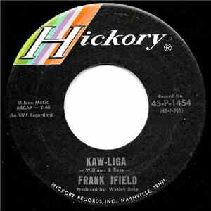 Frank Ifield - Kaw-Liga / Out Of Nowhere