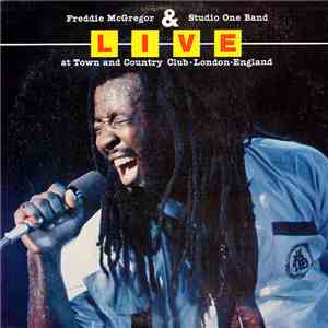Freddie McGregor & Studio One Band - Live At Town And Country Club London England