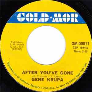 Gene Krupa - After You're Gone / Let Me Off Uptown