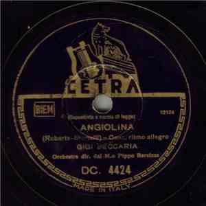 Gigi Beccaria / Armando Broglia - Angiolina / Io T' Ho Incontrato A Napoli