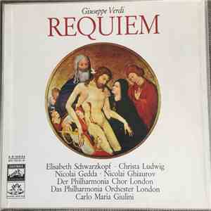 Giuseppe Verdi / Elisabeth Schwarzkopf - Christa Ludwig - Nicolai Gedda - Nicolai Ghiaurov - Der Philharmonia Chor London, Das Philharmonia Orchester London, Carlo Maria Giulini - Requiem