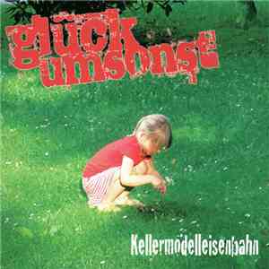 Glück Umsonst - Kellermodelleisenbahn