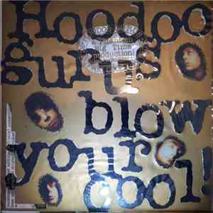 Hoodoo Gurus - Blow Your Cool