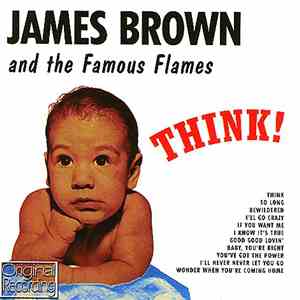 James Brown & The Famous Flames - Think!