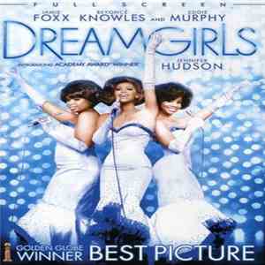 Jamie Foxx, Beyoncé Knowles, Eddie Murphy, Jennifer Hudson - Dreamgirls: Full Screen