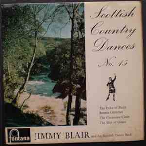 Jimmy Blair & His Scottish Dance Band - Scottish Country Dances No. 15