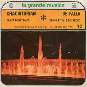 Khaciaturian / De Falla - Danza Delle Spade / Danza Rituale Del Fuoco