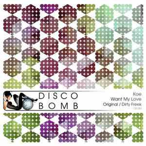 Koe  - Want My Love