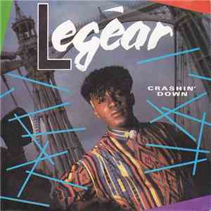 LeGear - Crashin' Down