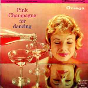 Lloyd Mumm And His Starlight Roof Orchestra - Pink Champagne For Dancing
