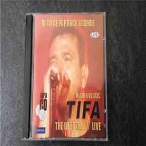 Mladen Vojičić Tifa - The Best Of... // Live