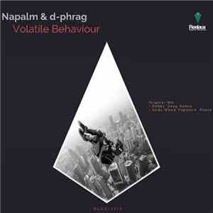 Napalm & d-Phrag - Volatile Behaviour
