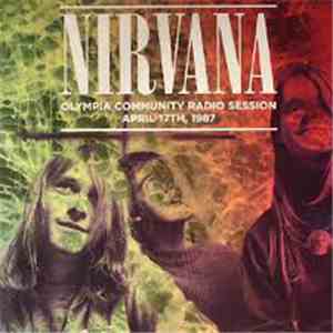 Nirvana - Olympia Community Radio Session April 17th 1987