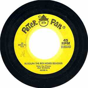 Peter Pan Players And Orchestra - Rudolph The Red Nosed Reindeer / I Heard The Bells On Christmas Day