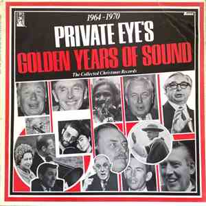 Private Eye  - 1964-1970 Golden Years Of Sound [The Collected Christmas Records]