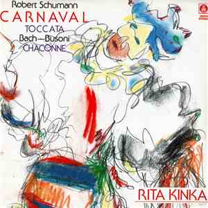 Rita Kinka - Carnaval / Toccata / Channone