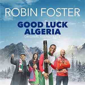 Robin Foster - Good Luck Algeria (Original Motion Picture Soundtrack)