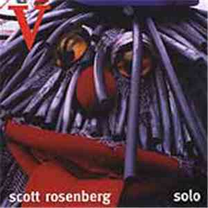 Scott Rosenberg - :: V :: Solo Improvisations