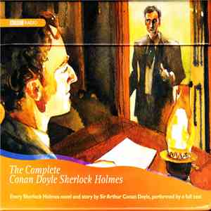 Sir Arthur Conan Doyle - The Complete Conan Doyle Sherlock Holmes