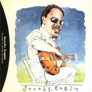 Snooks Eaglin - The Complete Imperial Recordings
