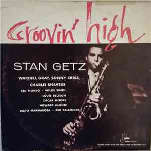 Stan Getz - Groovin' High