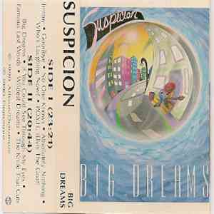 Suspicion - Big Dreams