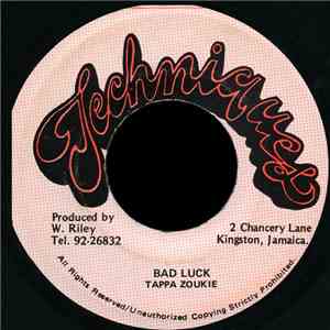 Tappa Zoukie - Bad Luck