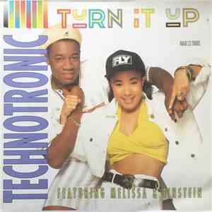 Technotronic Featuring Melissa & Einstein  - Turn It Up