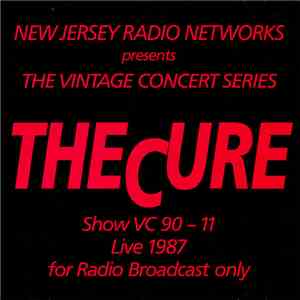 The Cure - The Cure 1987 (Show VC90 - 11) (Live 1987)