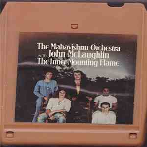 The Mahavishnu Orchestra With John McLaughlin - The Inner Mounting Flame