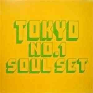 Tokyo No.1 Soul Set - The Big Party