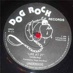 Underdog - Life At 21