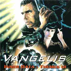 Vangelis - Inner Data : Themes III