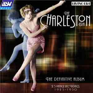 Various - The Charleston Era "The Definitive Album" (250 Vintage Recordings 1925 - 1930)